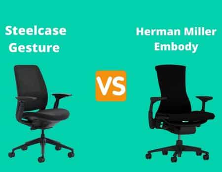 Steelcase Gesture vs Herman Miller Embody chair
